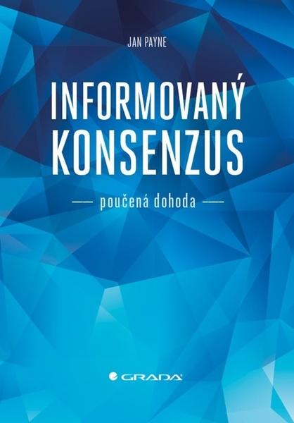 Informovaný konsenzus - 978-80-271-2424-4