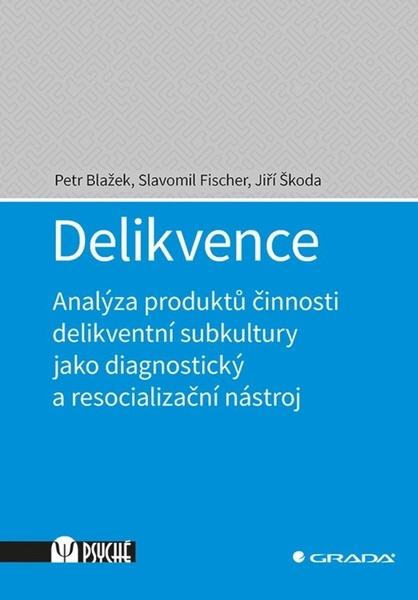 Delikvence - 978-80-271-2013-0