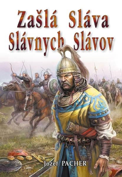 Zašlá sláva slávnych Slávov - 978-80-8079-279-4