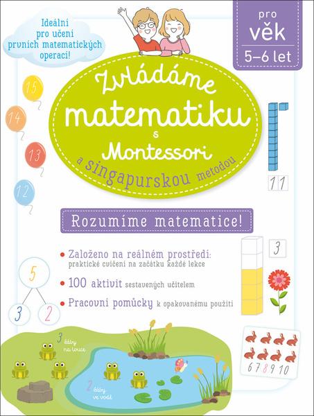 Zvládáme matematiku s Montessori a singapurskou metodou - 978-80-256-2545-3