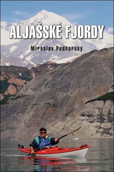 Aljašské fjordy - 978-80-7497-218-8