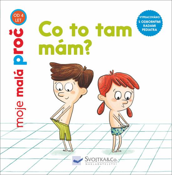 Co to tam mám? - moje malá proč - 978-80-256-2640-5