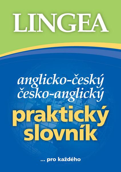 Anglicko-český česko-anglický praktický slovník - 978-80-7508-484-2