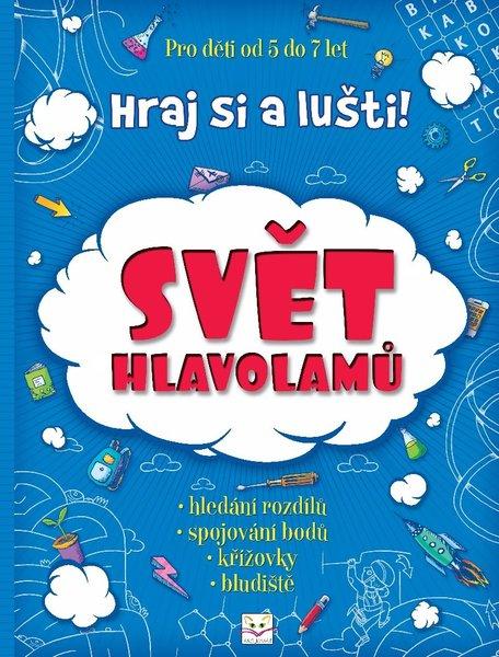 AKSJOMAT Svět hlavolamů - Hraj si a lušti! - 978-80-87845-39-4