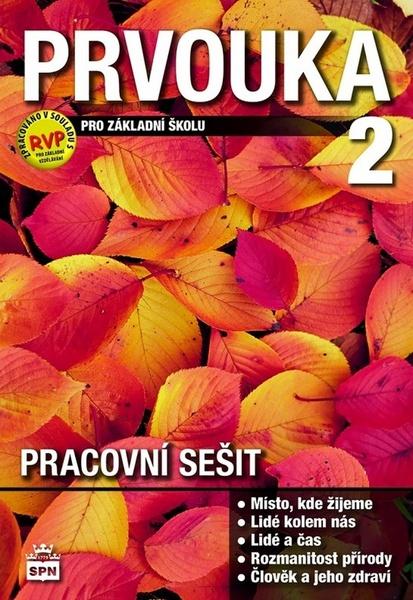 Prvouka 2 pro základní školu Pacovní sešit - 978-80-7235-602-7