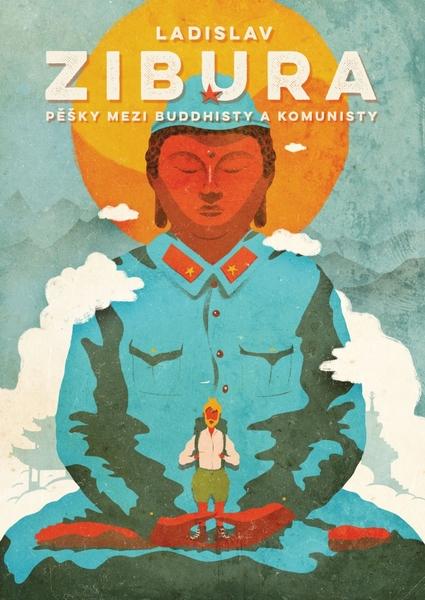Pěšky mezi buddhisty a komunisty - 978-80-265-0877-9