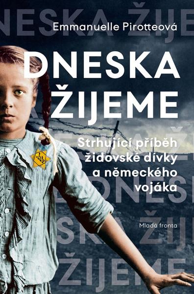Levně Dneska žijeme
