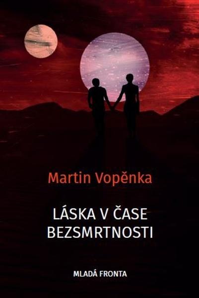Láska v čase bezsmrtnosti - 978-80-204-5537-6