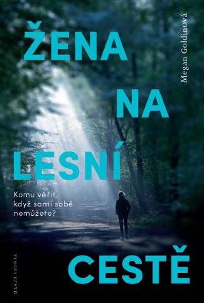 Žena na lesní cestě - 978-80-204-4920-7