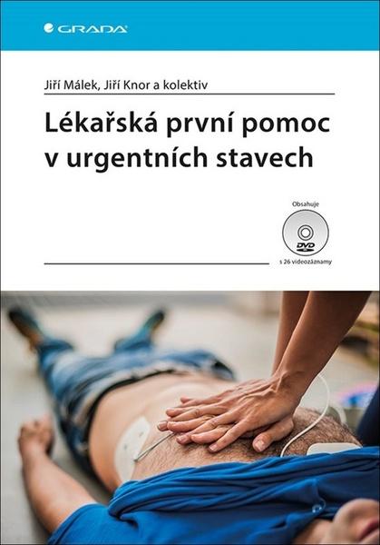 Lékařská první pomoc v urgentních stavec - 978-80-271-0590-8