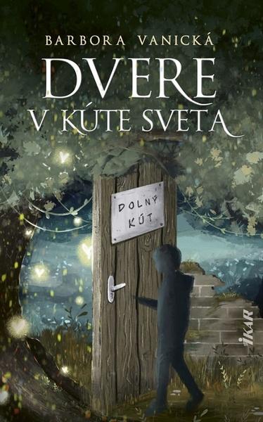 Dvere v kúte sveta - 978-80-551-6848-7