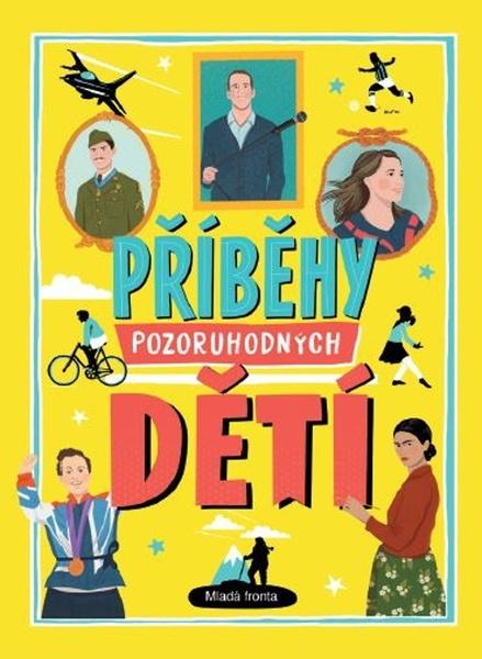 Příběhy pozoruhodných dětí - 978-80-204-5334-1