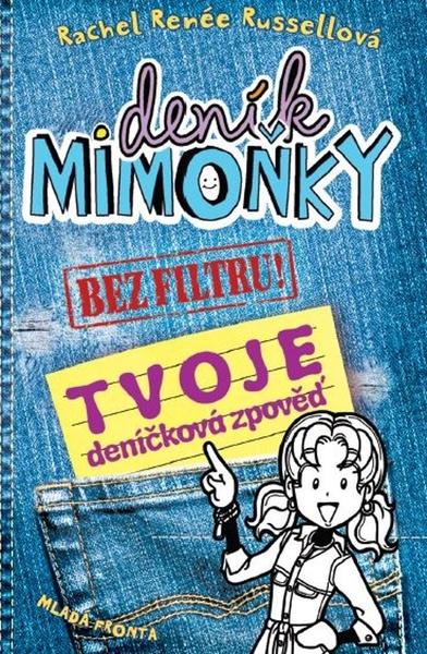 Deník mimoňky Bez filtru! - 978-80-204-5448-5