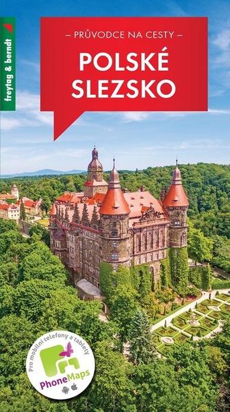 Průvodce na cesty Polské Slezsko - 978-80-7445-443-1
