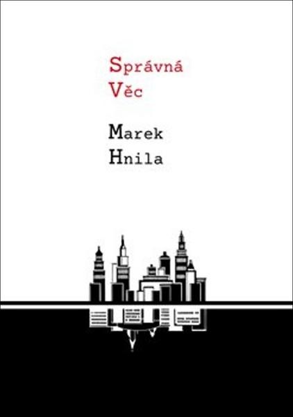 Správná věc - 978-80-907121-5-7