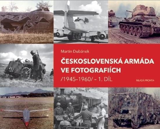 Československá armáda ve fotografiích - 978-80-204-5532-1
