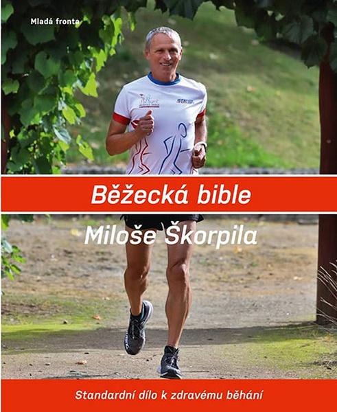 Běžecká bible Miloše Škorpila - 978-80-204-5533-8