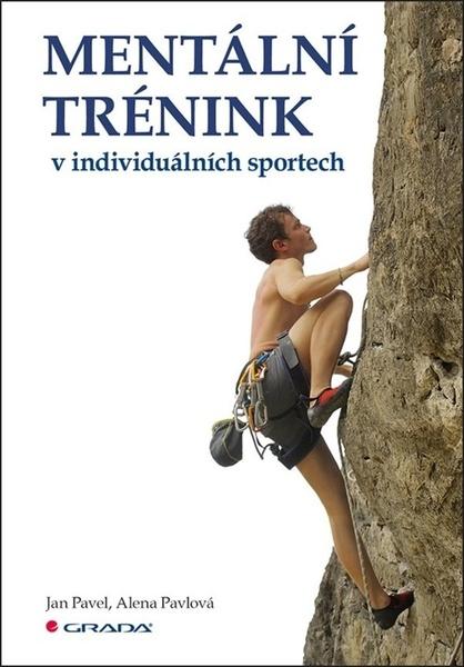 Levně Mentální trénink v individuálních sportech