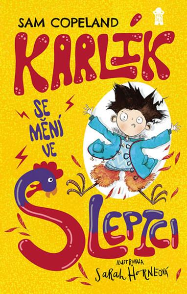 Karlík se mění ve slepici - 978-80-7617-892-2