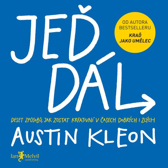 Levně Jeď dál - Austin Kleon