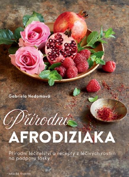 Přírodní afrodiziaka - 978-80-204-5287-0