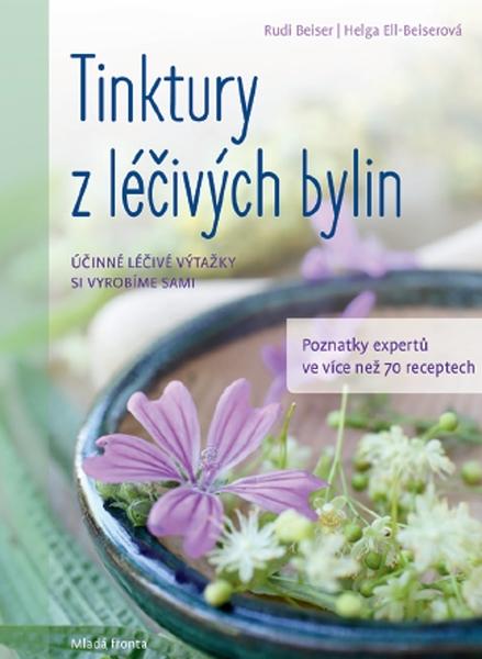 Tinktury z léčivých bylin - 978-80-204-4638-1