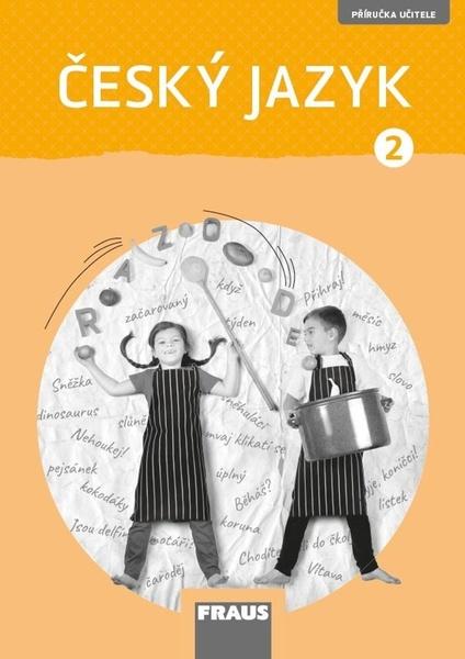 Český jazyk 2 Příručka učitele - 978-80-7489-455-8