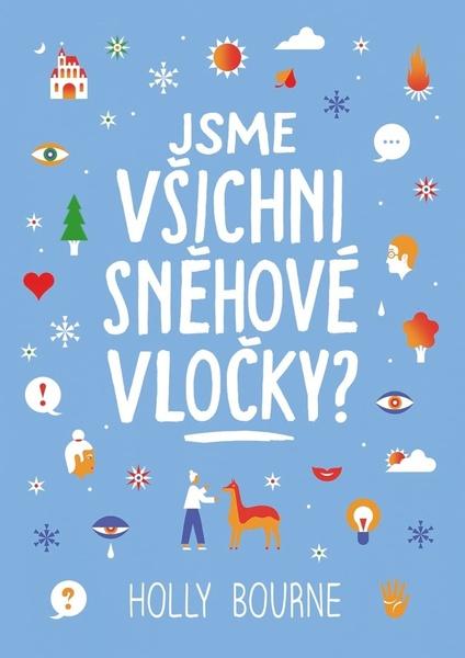 Levně Jsme všichni sněhové vločky?
