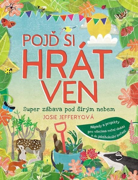 Levně Pojď si hrát ven