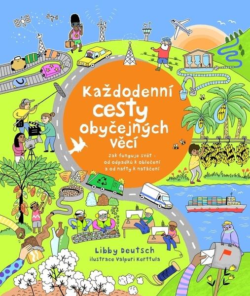 Každodenní cesty obyčejných věcí - 978-80-7529-793-8