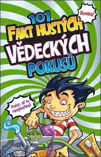 Levně 101 fakt hustých vědeckých pokusů