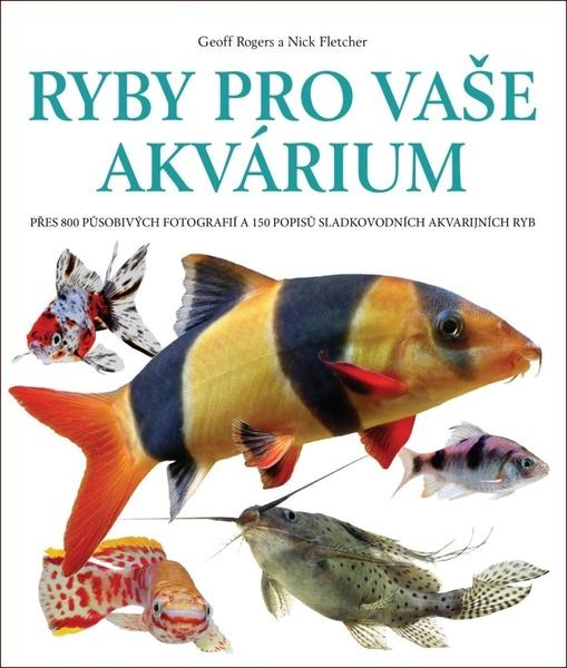 Levně Ryby pro vaše akvárium