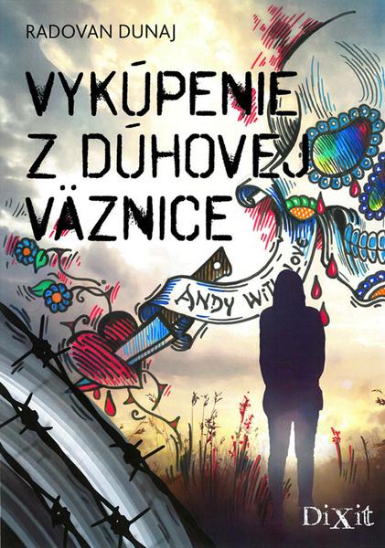 Levně Vykúpenie z dúhovej väznice