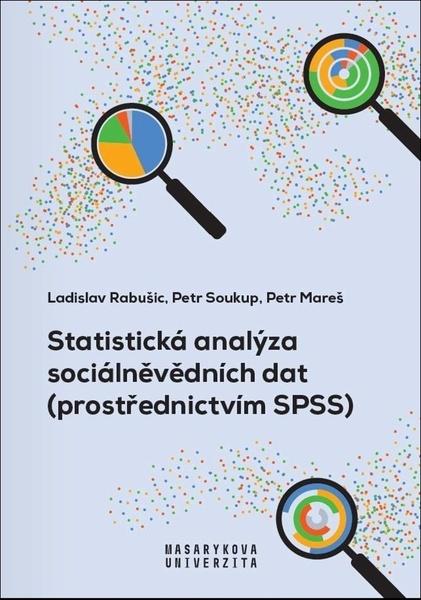 Statistická analýza sociálněvědních dat - 978-80-210-9247-1