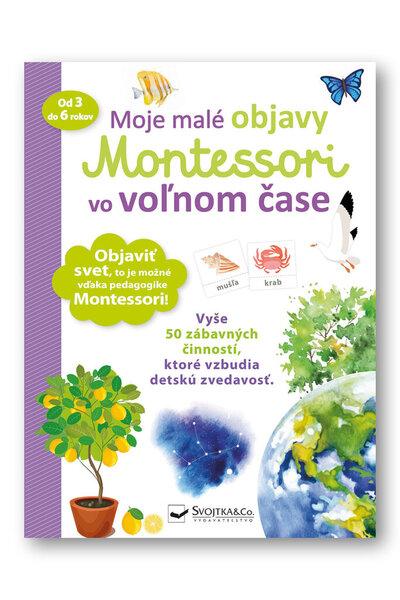 Moje malé objavy Montessori vo voľnom čase - 978-80-567-0449-3