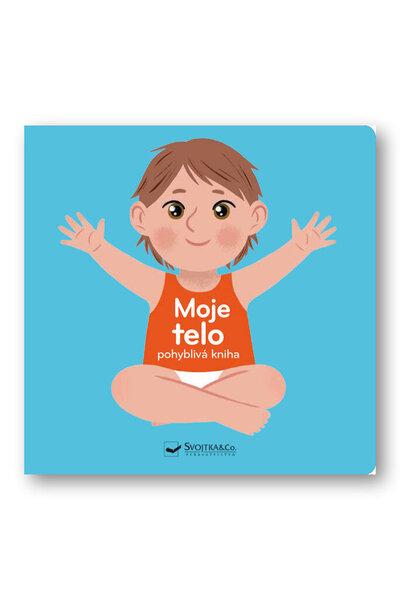 Moje telo Rozpohybovaná kniha - 978-80-567-0453-0