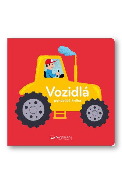 Vozidlá Rozpohybovaná kniha - 978-80-567-0454-7