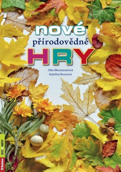 Levně Nové přírodovědné hry