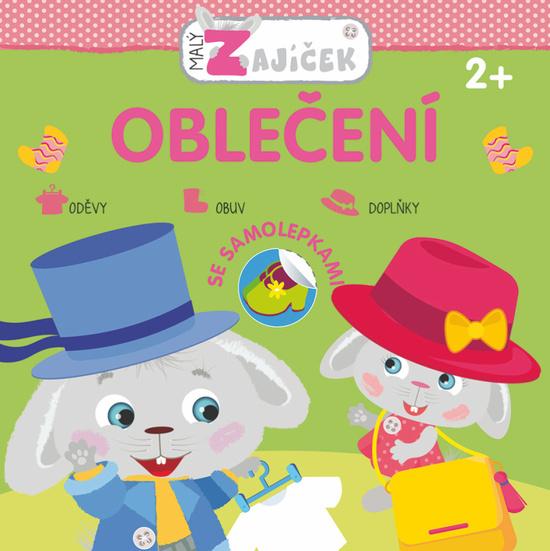 Malý zajíček Oblečení - 978-80-256-2698-6