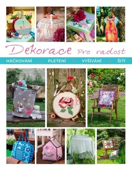 Dekorace pro radost - 978-80-7557-211-0