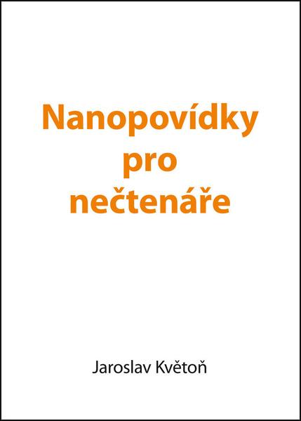 Nanopovídky pro nečtenáře - 978-80-7232-514-6