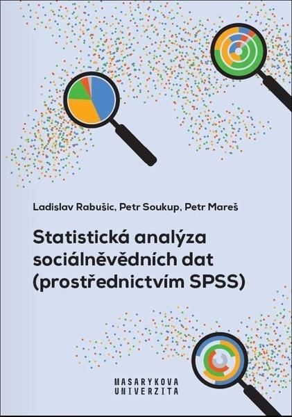 Statistická analýza sociálněvědních dat - 978-80-210-9248-8