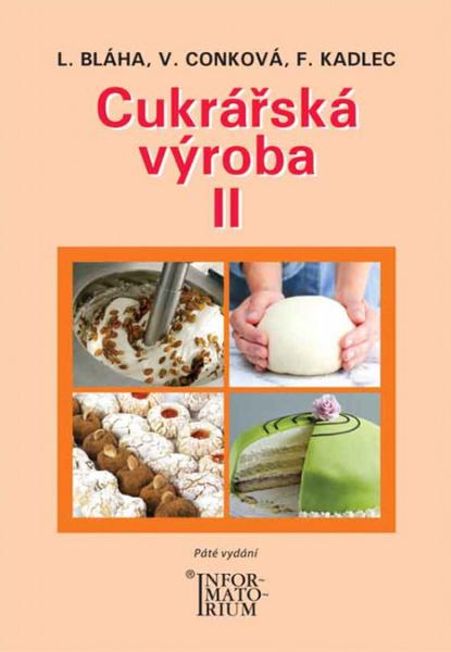 Cukrářská výroba II - 978-80-7333-138-2