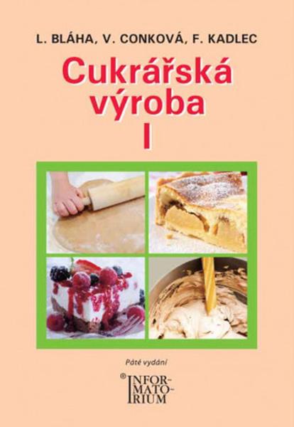 Cukrářská výroba I - 978-80-7333-137-5