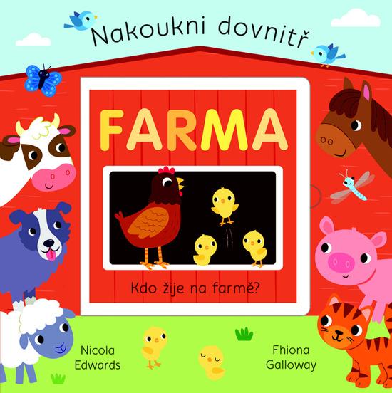 Nakoukni dovnitř Farma - 978-80-256-2668-9