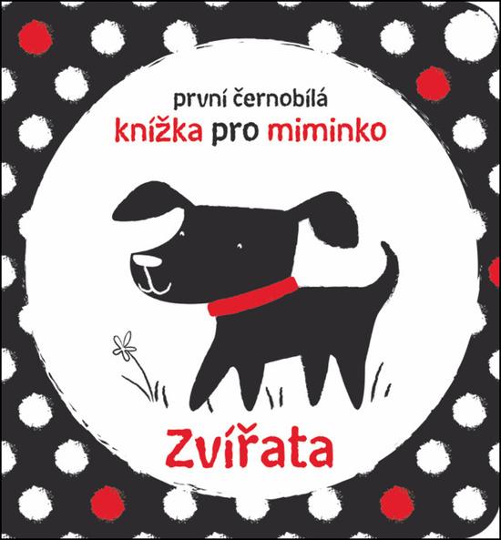 Levně První černobílá knížka pro miminko Zvířata