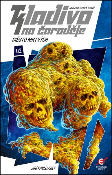 Kladivo na čaroděje 2 Město mrtvých - 978-80-7425-156-6