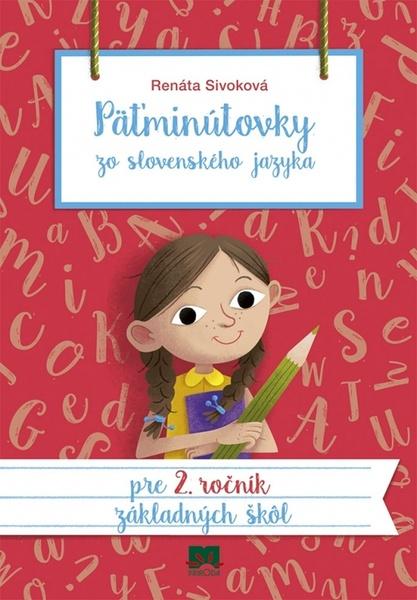 Päťminútovky zo slovenského jazyka pre 2. ročník základných škôl - 978-80-551-6851-7