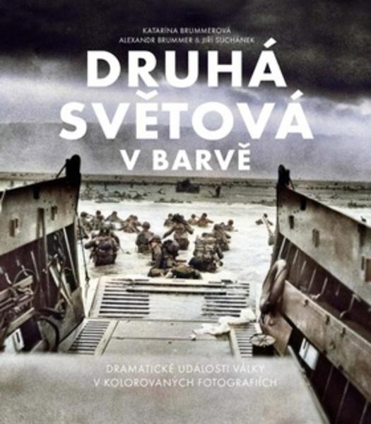 Druhá světová v barvě - 978-80-7525-259-3