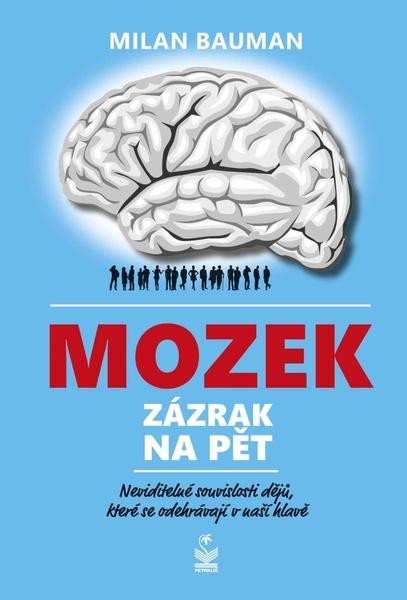 Mozek, zázrak na pět - 978-80-7229-683-5
